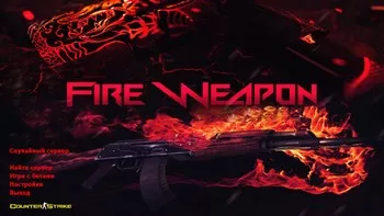CS 1.6 Fire Weapons